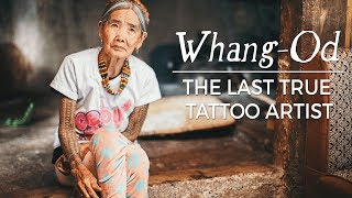 Whang-Od: The Last True Tattoo Artist | Short Film