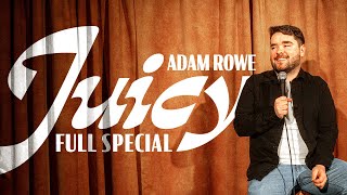 Adam Rowe: Juicy | 2023 Full Special
