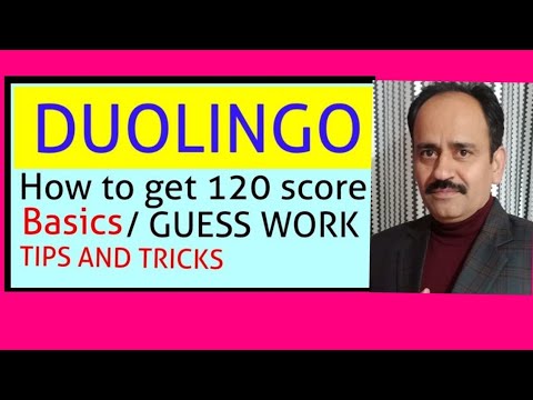 HOW TO GET 120 SCORE IN DUOLINGO TEST