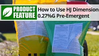 How to Use Howard Johnson's Dimension 0.27G Pre-Emergent Herbicide