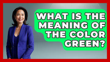 What Is The Meaning Of The Color Green? - Graphic Design Nerd