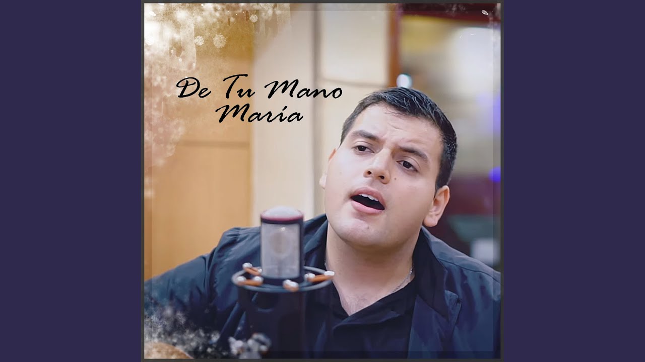 De Tu Mano María