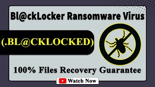 || SOLVED ✅🔘|| Bl@ckLocker (.BL@CKLOCKED) ransomware virus - removal and decryption