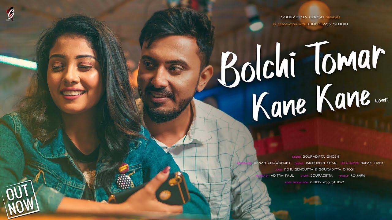 Bolchi Tomar Kane Kane  Cover  Souradipta  Arnab  Rupak  Jakir  Cineglass Studio 2020