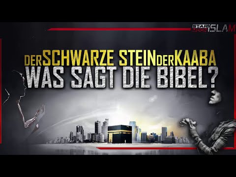 Der schwarze Stein der Kaaba┇Was sagt die Bibel? ┇Christentum=Steinkult?