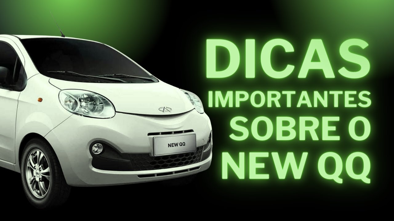 Chery New QQ - Dicas importantes sobre o veículo.