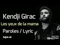 Kendji girac - les yeux de la mama (مترجمة)