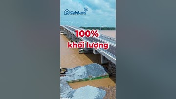 SẮP THÔNG XE CẦU VƯỢT SÔNG 4.000 TỶ, XÓA BỎ TOÀN BỘ BẾN PHÀ LÂU ĐỜI  | CafeLand