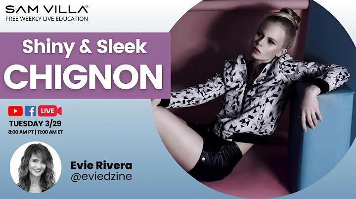 Shiny & Sleek Chignon with Evie Rivera