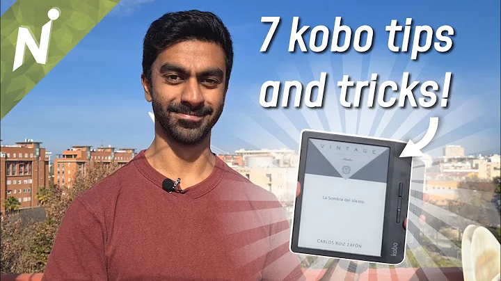 Get the most out of your Kobo ereader - 7 tips and tricks!