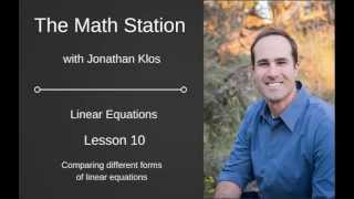 Linear Equations Lesson 10   Comparing Different Forms