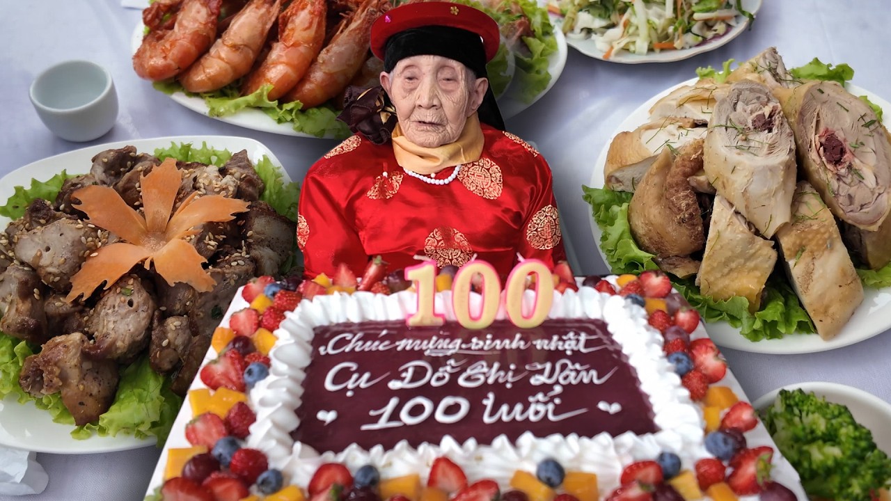Cỗ Quê Mừng Sinh Nhật Cụ Đại Thọ 100 Tuổi