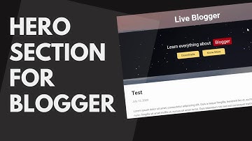 Design A Responsive Hero Section For A Blogger Website - Part II