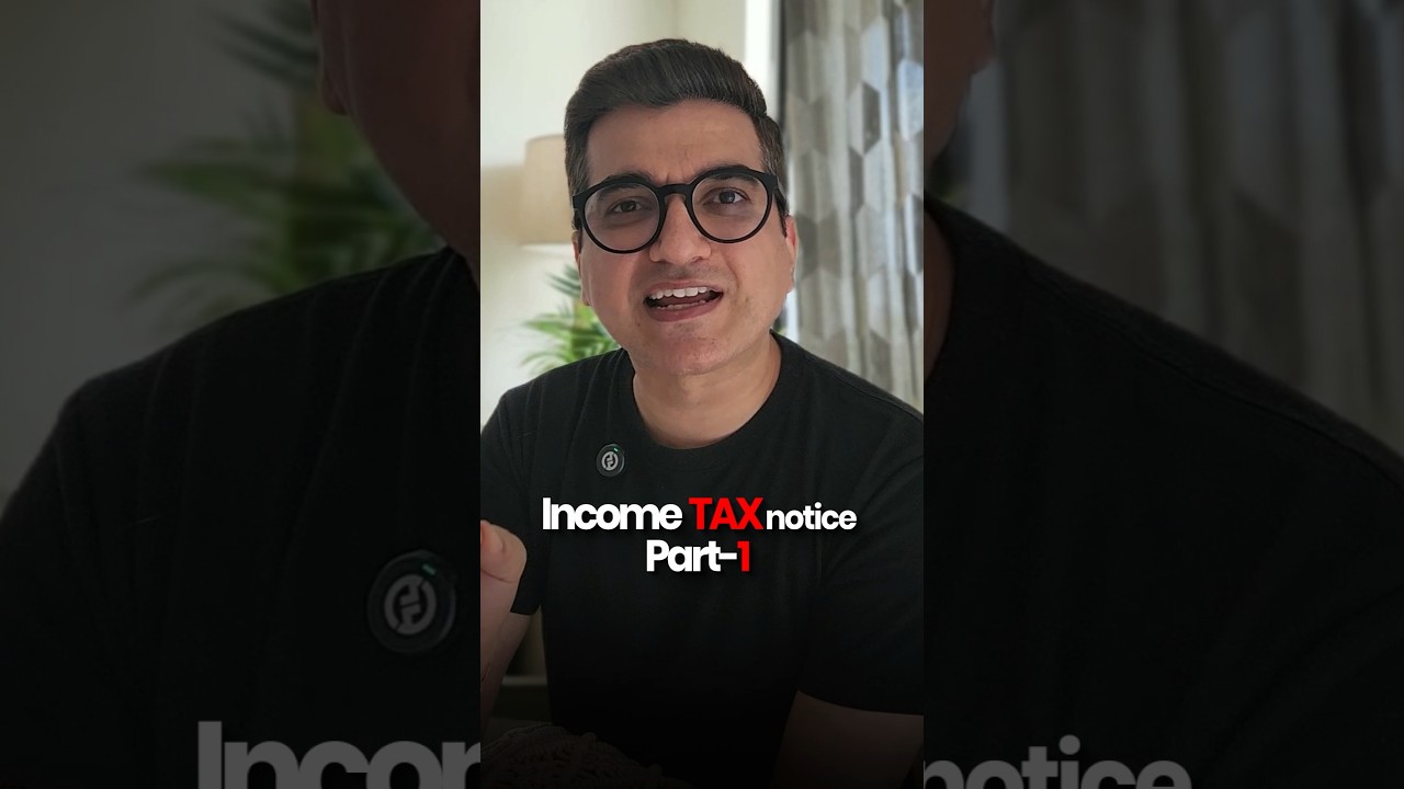 Income Tax Notice - Part 1