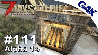 7 Days To Die | Secure Bike Entrance | 7 Days to Die Gameplay Alpha 14 | S06E74