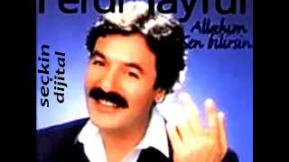 Ferdi Tayfur Derbeder Oldum Perişan Oldum