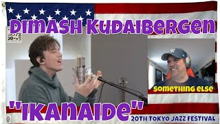 Dimash Kudaibergen ”Ikanaide" | 20th TOKYO JAZZ FESTIVAL - REACTION - again and again - never old