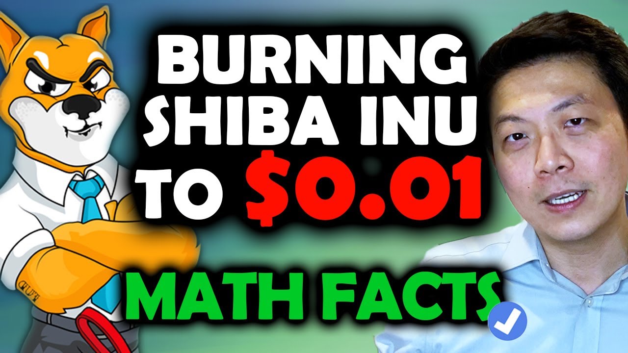 Will SHIBA INU Ever Hit 1 Cent W BURNS MATH EXPLAINED YouTube Will SHIBA INU Ever Hit 1 Cent W BURNS MATH EXPLAINED YouTube