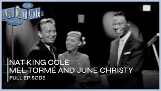 Mel Tormé and June Christy on The Nat King Cole Show I FULL Episode S2 Ep. 2