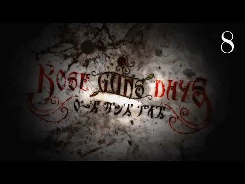 Rose Guns Days (Season 1) #8: Соотечественники