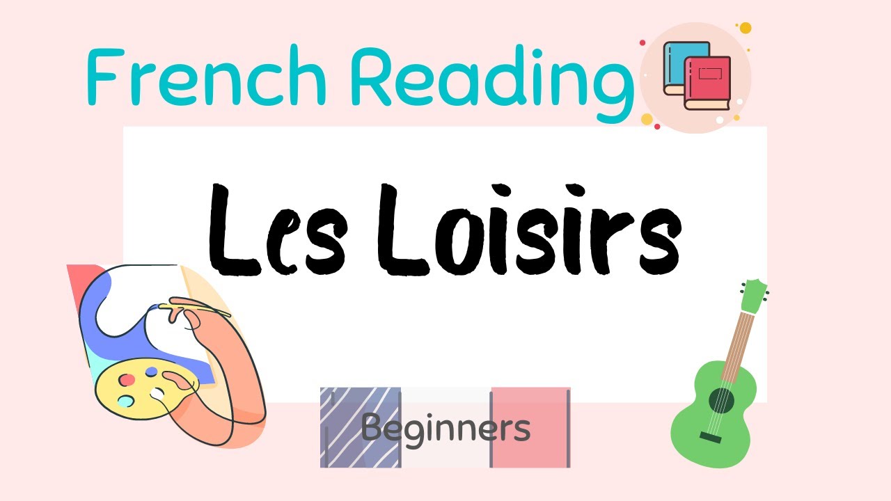 essay on les loisirs