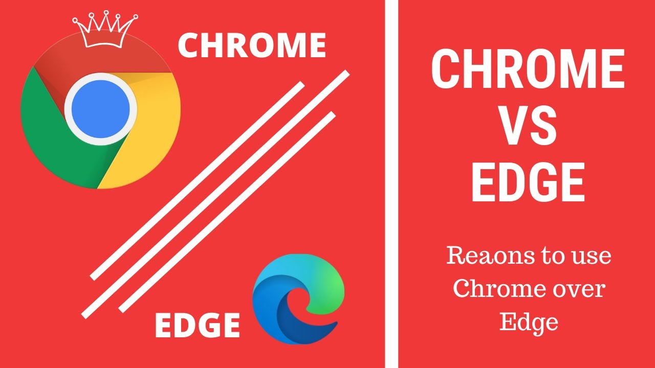 Microsoft Edge Vs Google Chrome