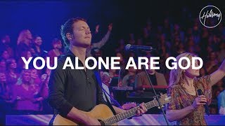 Video-Miniaturansicht von „You Alone are God - Hillsong Worship“