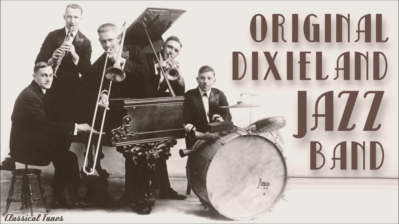 Original Dixieland Jazz Band  Amazing Playlist By The Creators Of New Orleans Jazz