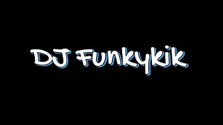 DJ Funkykik Live Set #5 (Soul/Funk)