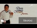 Darío Gómez Tiranías Audio Oficial Darío Gómez Tiranías Audio Oficial