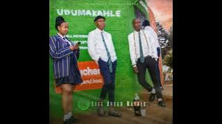 UDumakahle -Nilwanetshe