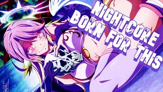 Nightcore - Born For This || CRMNL