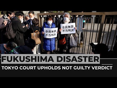 Tokyo court upholds acquittal of Fukushima disaster executives