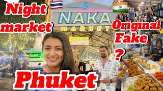 Naka Market Phuket | Biggest Fake Market Of Phuket