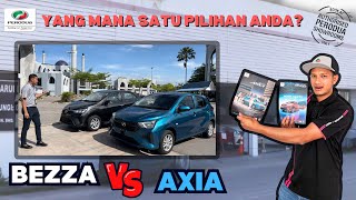 Yang mana terbaik Pilihan antara Axia 1.0 G atau Bezza 1.0 G