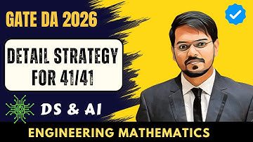How to Score 41/41 Marks in Engineering Mathematics in GATE DA 2026 | Data Science and AI