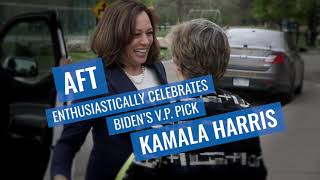 AFT Celebrates Kamala Harris V.P. Pick