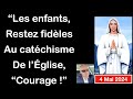 Les enfants restez fidles au vritable magistre et catchisme de lglise catholique courage 