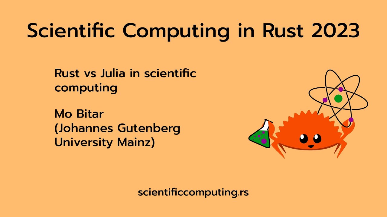 Mo Bitar - Rust vs Julia in scientific computing