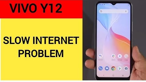 Vivo Y12 slow internet problem theek kaise kare, how to fix slow internet problem in Vivo Y12