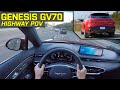 Almost Self-Driving! -  2022 GENESIS GV70 Highway Driving Assist / Lane Keep Assist POV Test Drive