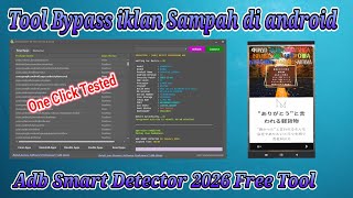 Adb Smart Detector V1.0.2026 ( Tool Bypass iklan Pada Android One Click ) Free New 2026 screenshot 2