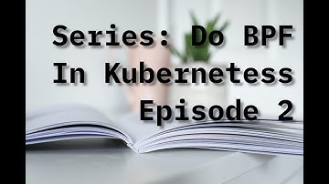 Episode2: Self Hosted Kubernetes with BPF