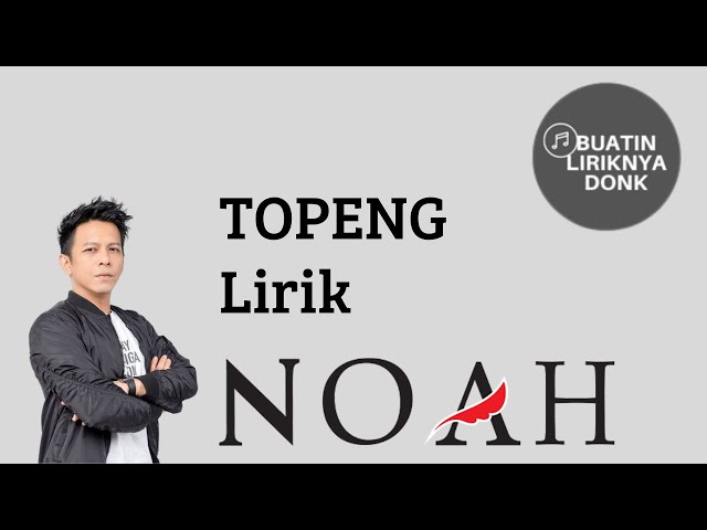 Noah - Topeng ( Cover + Lirik ) class=