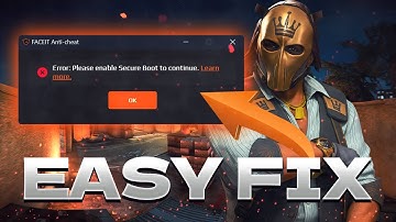 Secure Boot Faceit - Easy FIX ✅