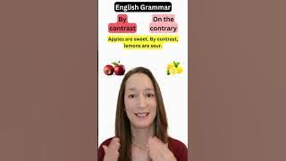 Academic Writing: BY CONTRAST or ON THE CONTRARY?