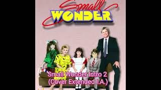 Small Wonder Intro 2 Cover Extended I.a.