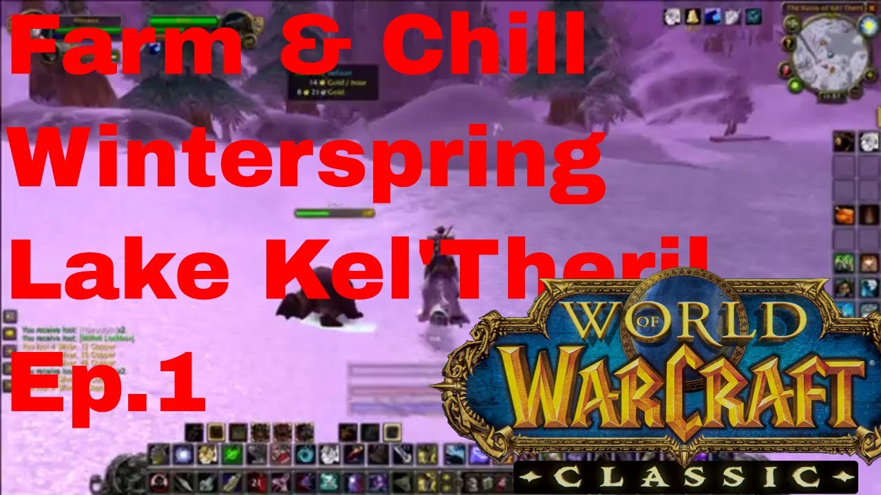 Farming in Winterspring - Lake Kel'Theril - part I, Wow Classic ...