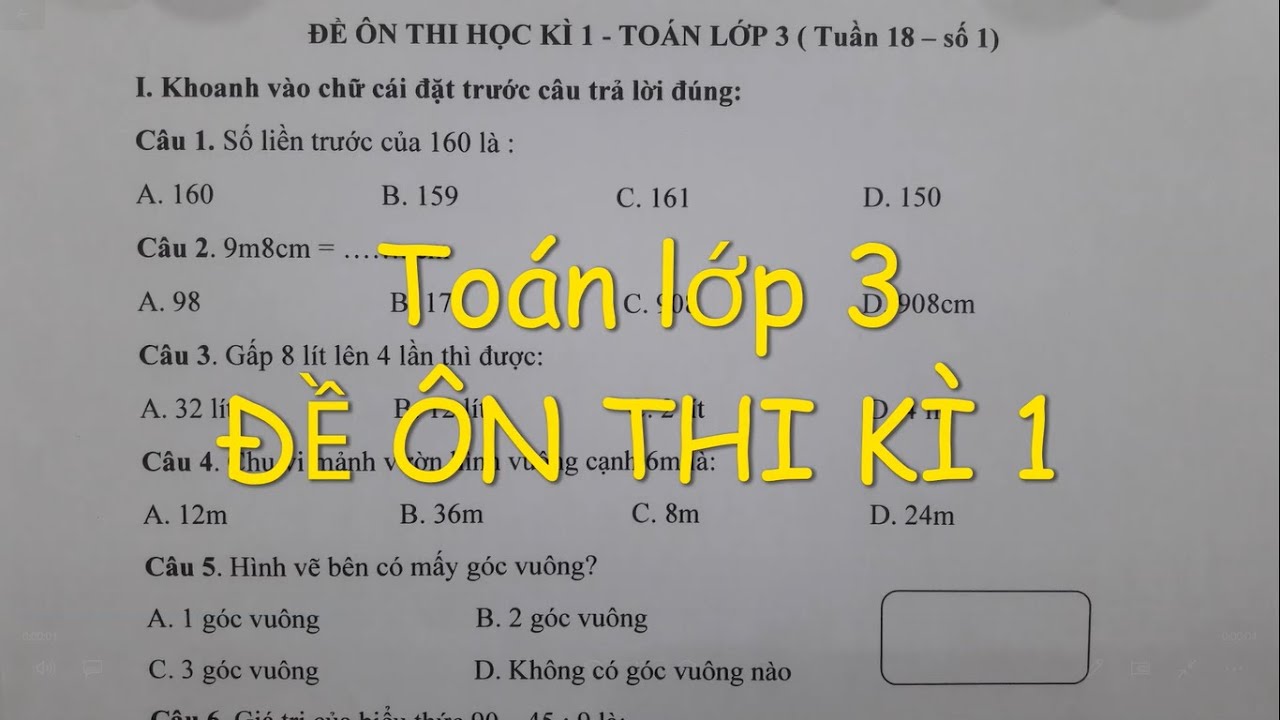 Đề thi môn toán lớp 3 học kì 1 | Toán lớp 3 – ĐỀ ÔN THI KÌ 1 – năm học 2020. Đăng ký lớp Toán online cô Lan 0968035669