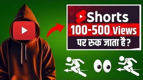 Shorts पर 200 - 500 Views आकर रुक जाए तो बस ये 1 Trick लगादो | How to Viral YouTube Shorts 2023